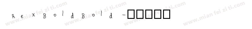Rex Bold Bold字体转换